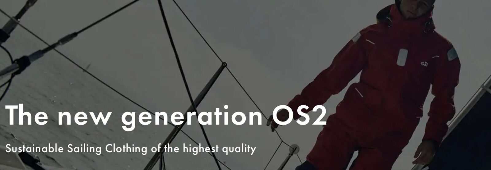 Sustainable Sailing Clothing of the highest quality