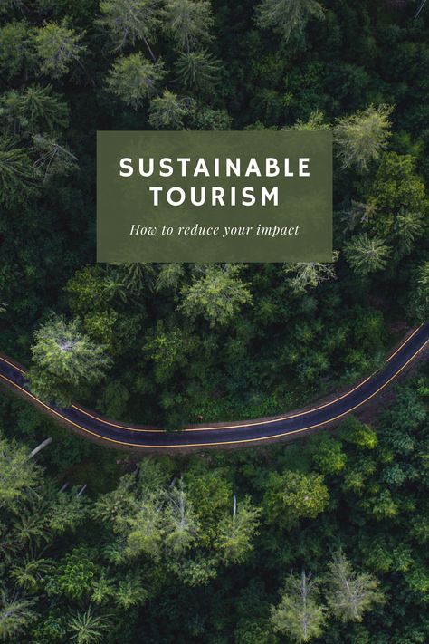 Sustainable tourism
