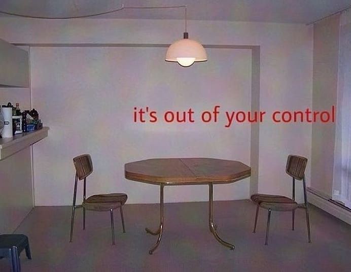 its out of your control